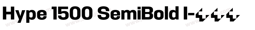 Hype 1500 SemiBold I字体转换 Hype 1500 SemiBold I字体转换